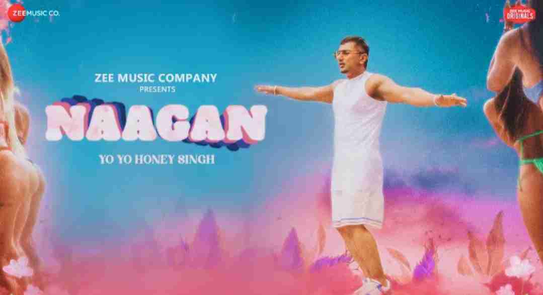 Naagan Lyrics - Yo Yo Honey Singh