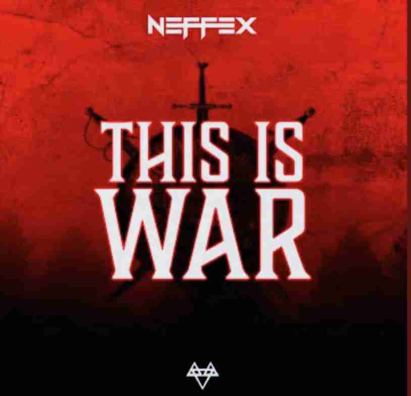 This Is War Lyrics - NEFFEX
