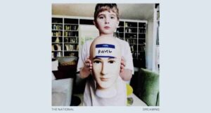 The National - Dreaming Lyrics