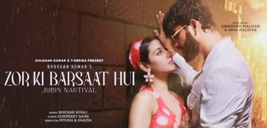 Zor Ki Barsaat Hui Lyrics Jubin Nautiyal