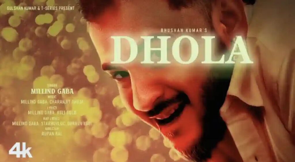 Millind Gaba - Dhola Lyrics