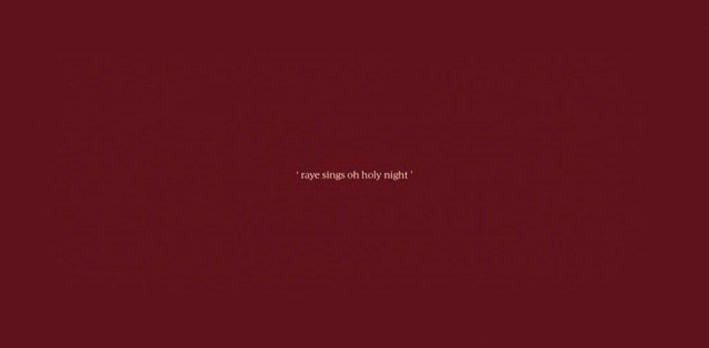 O Holy Night Lyrics - RAYE