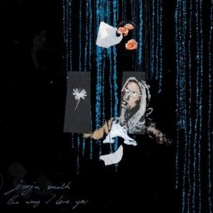 The Way I Love You Lyrics - Jorja Smith